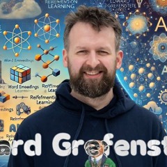 Edward Grefenstette & Artificial Intelligence