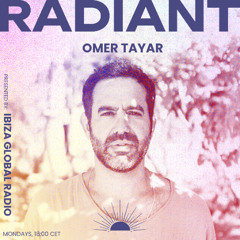 Omer Tayar RADIANT | 13 | Ibiza Global Radio