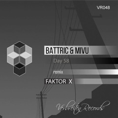 VR048 Battric & MIVU - Day 58 (Faktor X Remix)