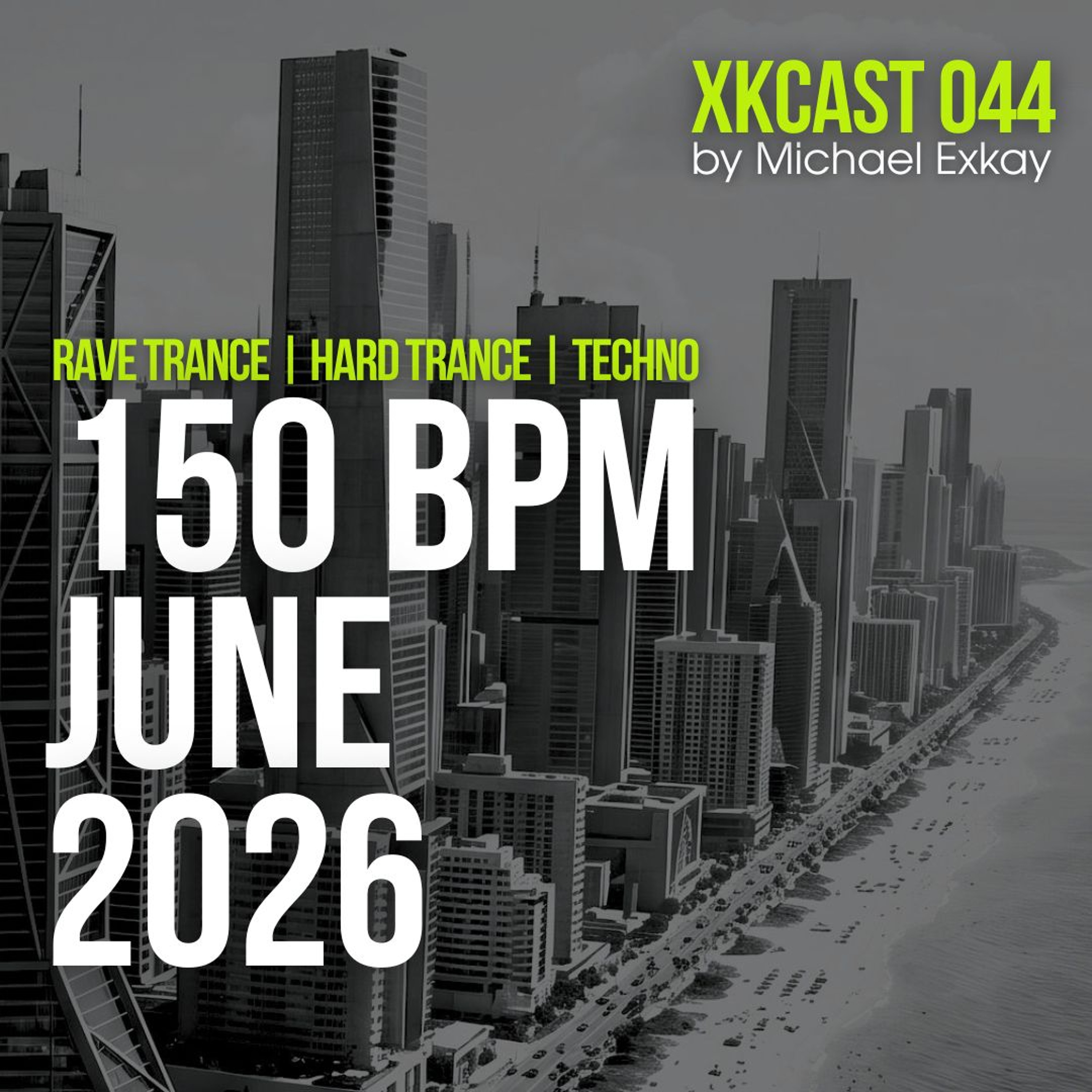 Michael Exkay - XKcast 044 | High-Octane Trance & Techno | June 2026 🎧 episode artwork