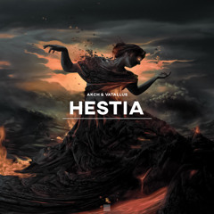 Akch & Vatallus - Hestia