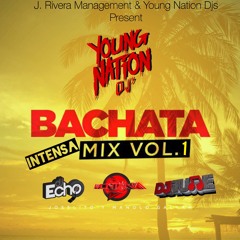 DJ TUNE X DJ MONTANA X DJ ECHO - Bachata Intensa Vol. 1