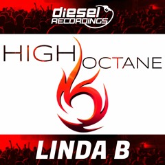 HIGH OCTANE PODCAST BY DIESEL RECORDINGS FT LINDA B / EP 008