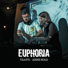 Euphoria @ La Griffe -  Anne Solo B2B Taavu