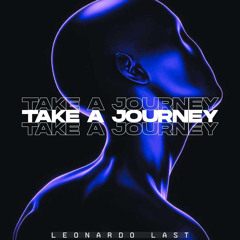 Leonardo Last - Take A Journey
