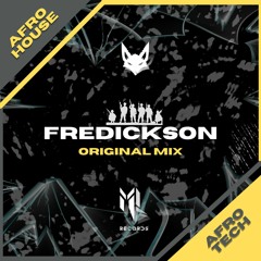 01. FREDICKSON [Original Mix]