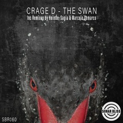 Crage D - The Swan (Sagia Remix) [Sonar Bliss Records]
