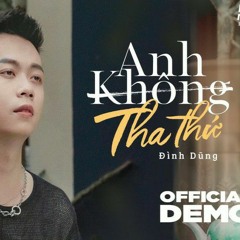 anh không tha thứ remix(Phạm Toản remix)