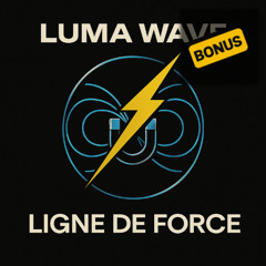 Ligne de force - Bonus