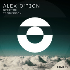 PREMIERE: Alex O'Rion - Tinderbox [Solis Records]