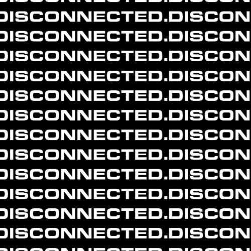 disconnected