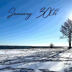 January 30th (Prod. KYLO Beats)