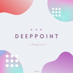 Deeppoint Playlist