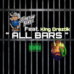 Feat. King Draztik - All Bars