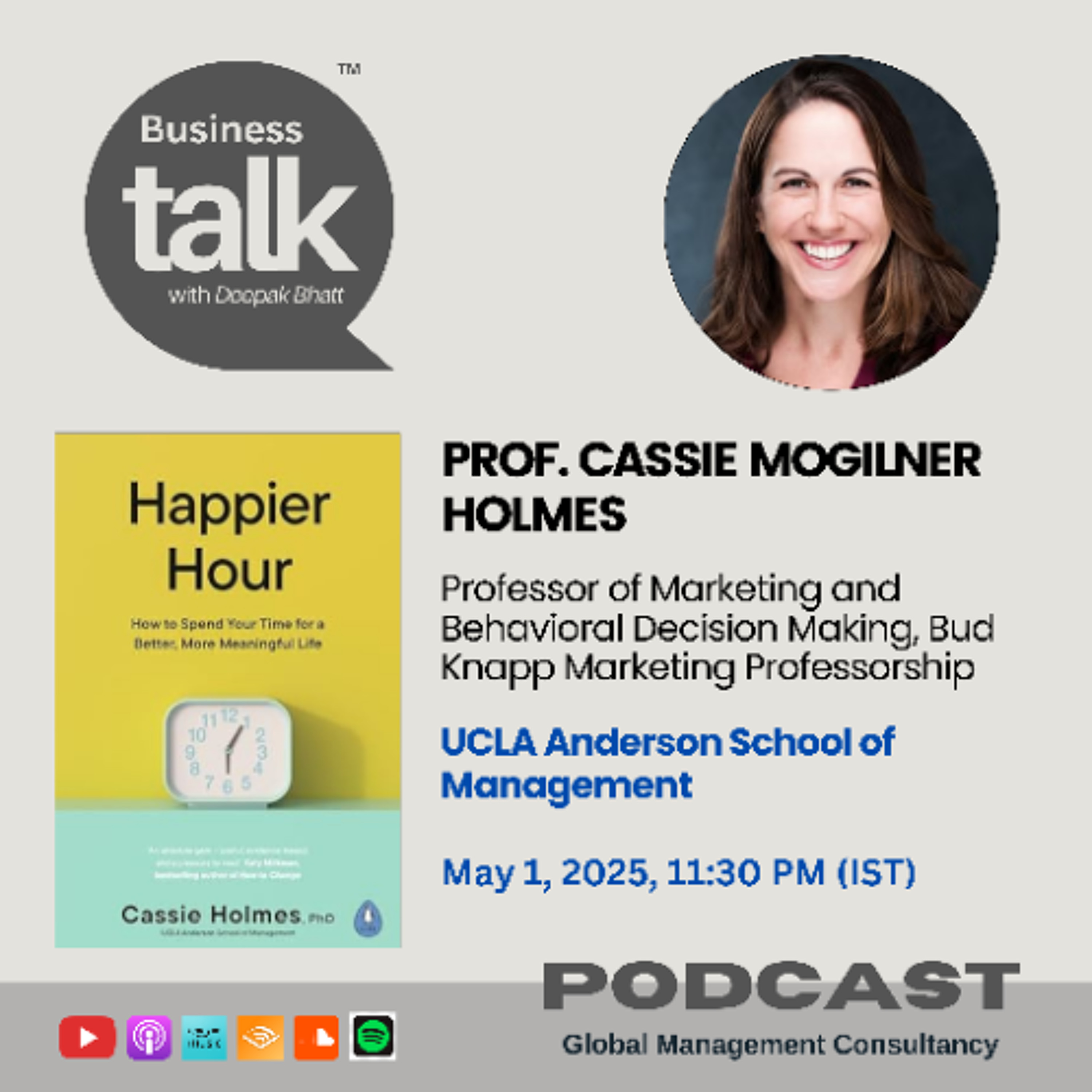 Feel Like You Never Have Time? Prof. Cassie Holmes Has the Answer! episode artwork