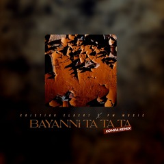 Bayanni TA TA TA (Kristian Elbert X PM )Konpa Remix