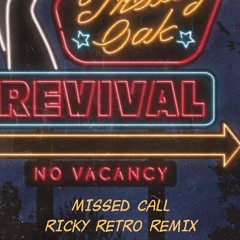 missed call (ricky retro remix)