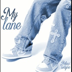 my lane