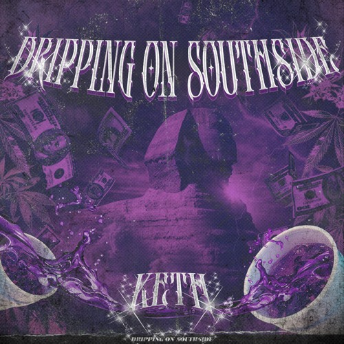 DRIPPING ON SOUTHSIDE ✶ (FULL EP)