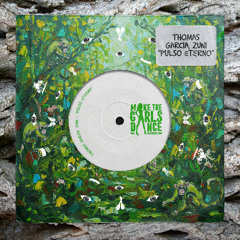 Thomas Garcia, ZUNI - Pulso Eterno [Make The Girls Dance Records]