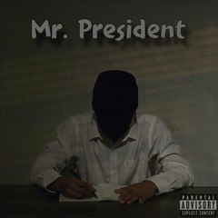 Mr. President