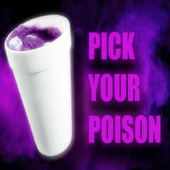Pick Your Poison (prod. Mee45)