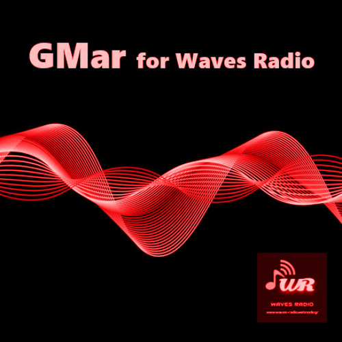 GMar for Waves Radio #8