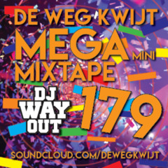De Weg Kwijt MEGA Mini Mixtape Week 179