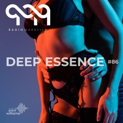 Deep Essence #86 - Radio Marbella (January 2021)