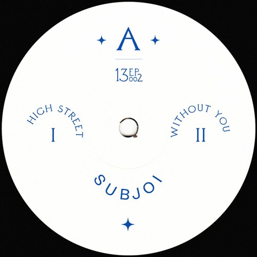 PREMIERE: Subjoi - High Street [13th Hour Records]
