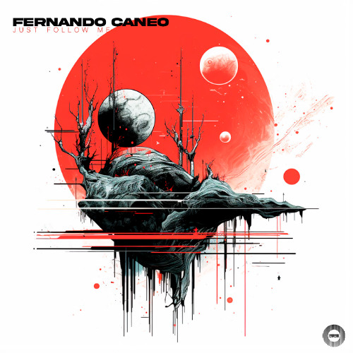 Fernando Caneo - Just Follow Me (Original Mix)
