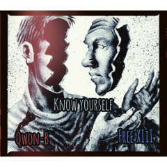 Know Yourself ft Free XIII (prod. Zane98)