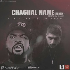 Chaghal Name Remix By A-kafi - Icecube x pishro