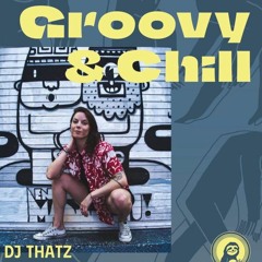 Groovy & Chill - Summer 2023
