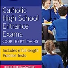 Catholic High School Entrance Exams: COOP * HSPT * TACHS (Kaplan Test Prep)DOWNLOAD ⚡️ eBook Catholi