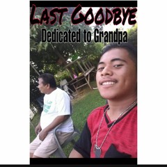 Last Goodbye (Kaystone) Original