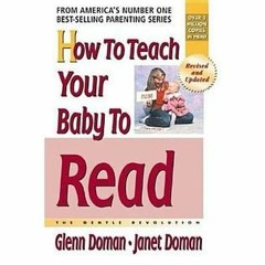 How to Teach Your Baby to Read (The Gentle Revolution Series) by Glenn Doman #audiobook #mobi