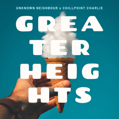 Greater Heights (CPC Remix) [feat. Unknown Neighbour]