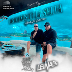 LOS DUEÑOS DE LA SELVA (GUATAPE EDITION) Mixed By 🐯 Djack B2B Dj Leinad🦁
