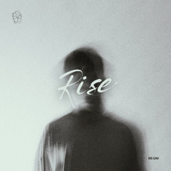 Rise