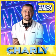 XLSIOR MYKONOS Podcast 2021 By Dj CHARLY