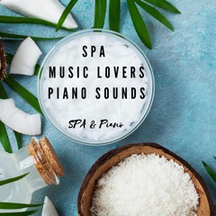 Relaxing Piano (Spa Chill)