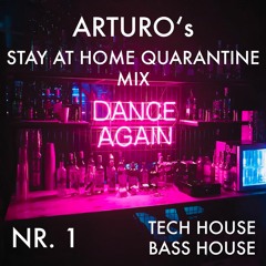 Stay At Home Quarantine Mix #01 | Tech House, Bass House