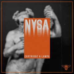 Cartridge & Lampa - Nysa [HNYBSS x ION DIGITAL FREE DOWNLOAD]