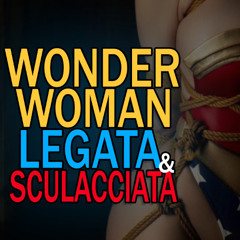 Wonder Woman le origini che non ti aspetti | ep 123