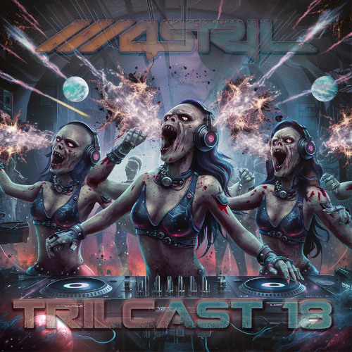 Trilcast 18 by M4STRIL