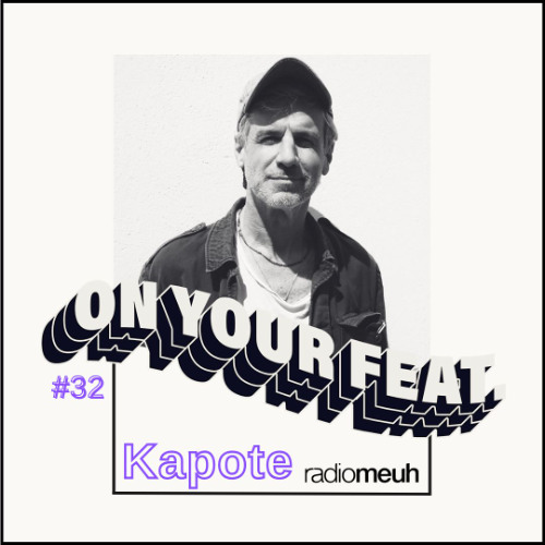 On Your Feat n32 Kapote