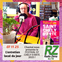 L'entretien local du jour (7 11 25) - Chantal présente le festival st Chely d'Arte 2025! Par le CCL
