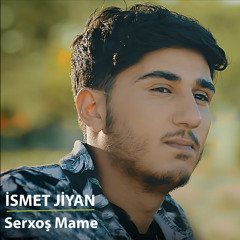 Serxoş Mame