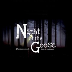 Night of the Goose